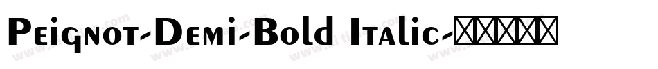 Peignot-Demi-Bold Italic字体转换